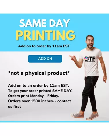 Same Day Printing Add-On | Rush Orders For DTF Gang Sheets