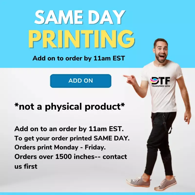 Same Day Printing Add-On | Rush Orders For DTF Gang Sheets