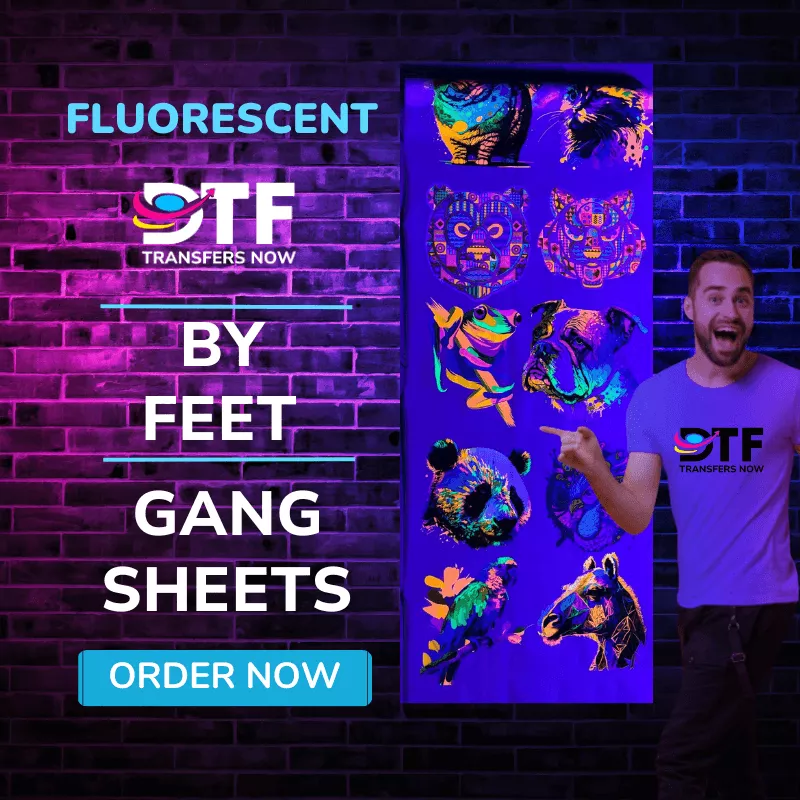 DTF Fluorescent Transfers