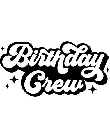 Birthday Crew DTF Transfer...