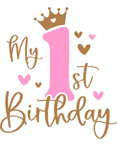 My 1st Birthday DTF...