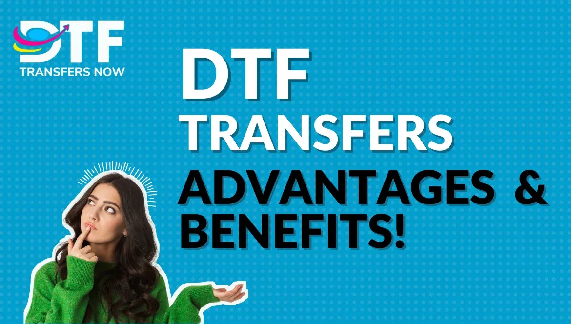 DTF Transfers: Ventajas y beneficios